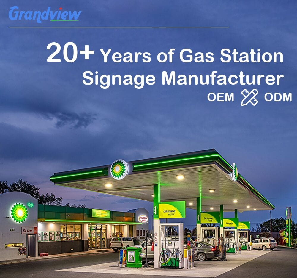 Grandview gas station signage manufacturer poster highlighting 20 years of experience and OEM ODM services